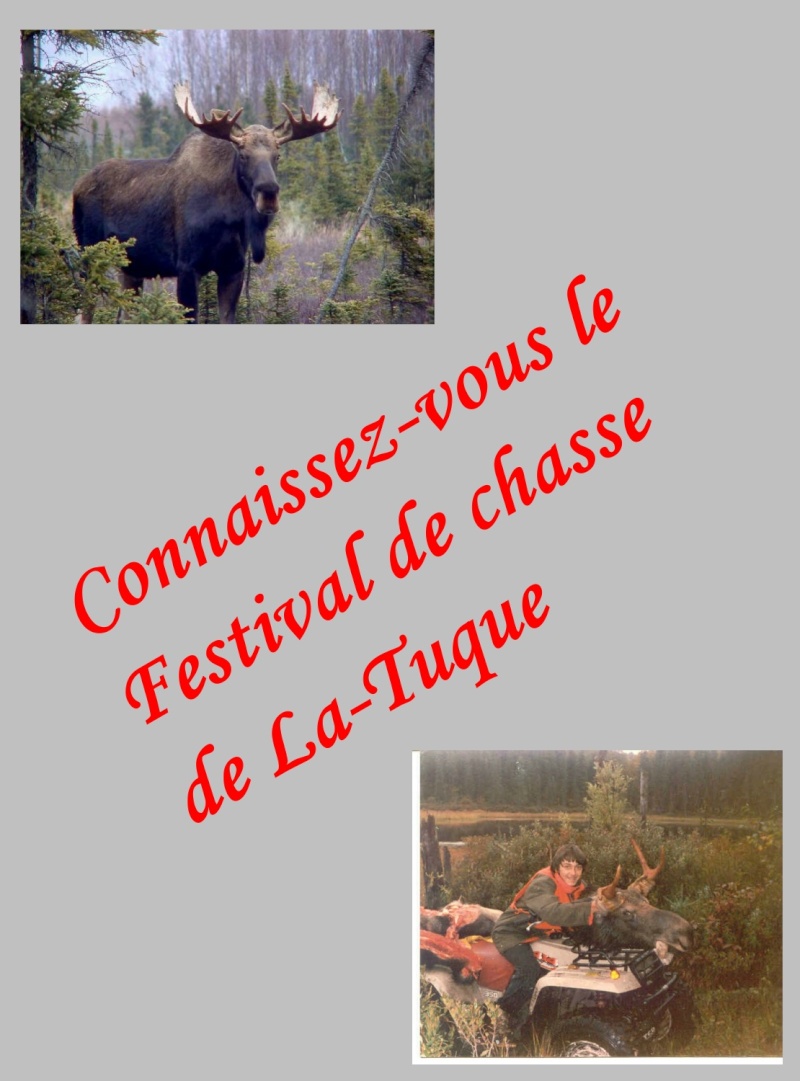 Connaissez-vous Le Festival de Chasse de  La-Tuque ???? Festiv10