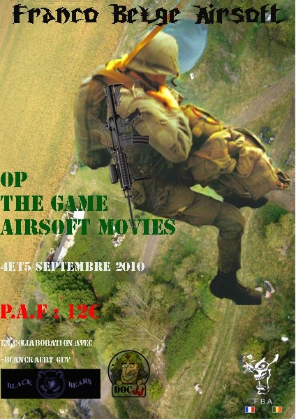 invitation a notre OP the games airsoft movies! Affich14