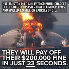 Halliburton pleads guilty to destroying Gulf oil spill evidence Halibu10
