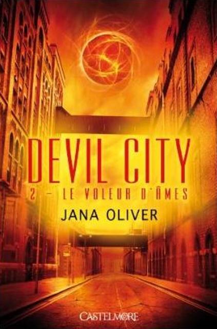 OLIVER Jana - DEVIL CITY - tome 2 : Le Voleur d'âmes Devil_10