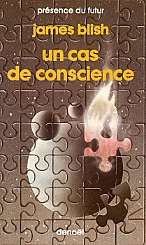 JAMES BLISH : UN CAS DE CONSCIENCE (1959) Blishh10
