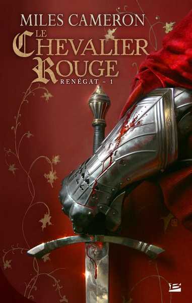 Le Chevalier rouge : Renégat (série) - Miles Cameron Couver13