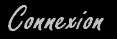 Connexion