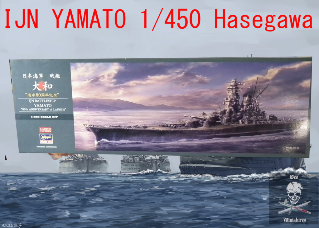 IJN Yamato 1/450 Hasegawa par Geo 6679 20-0110