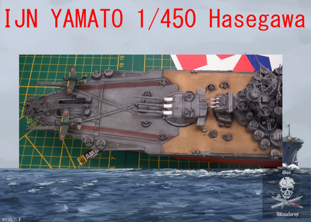 IJN Yamato [Hasegawa 1/450°] de Geo 6679 - Page 2 21-0511