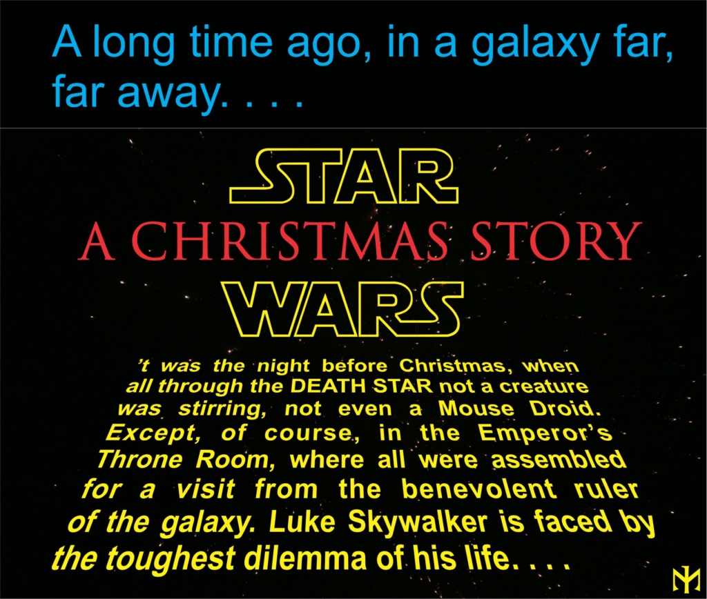 starwars - CHRISTMAS RERUNS: STAR WARS Christmas (revised edition; NOT the Holiday Special!) Swcm1910