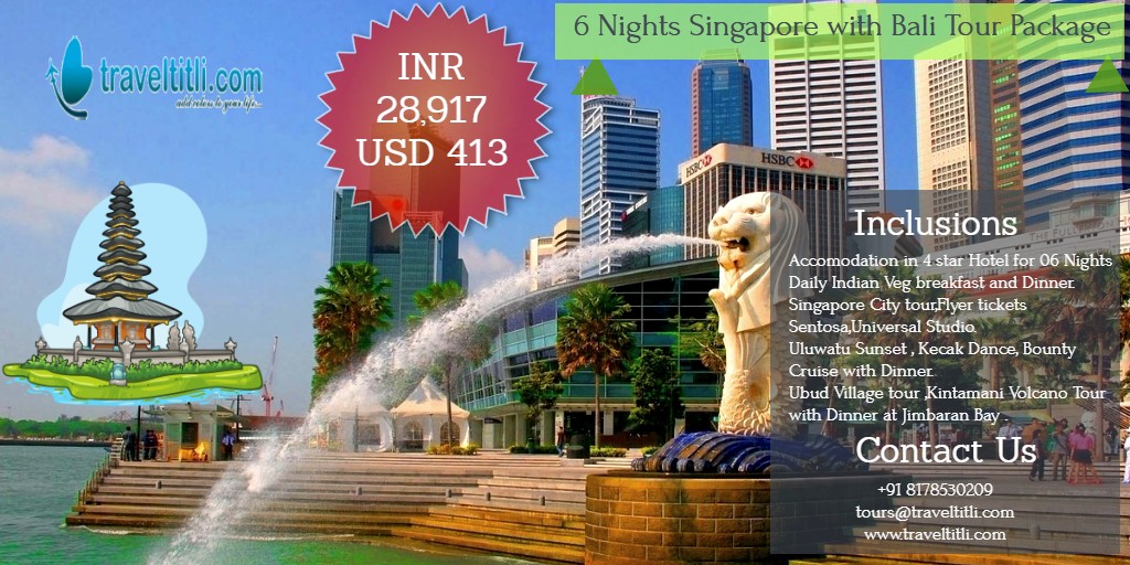 Singapore with Bali Tour Package at Rs 28,917 -Travel Titli Singap10