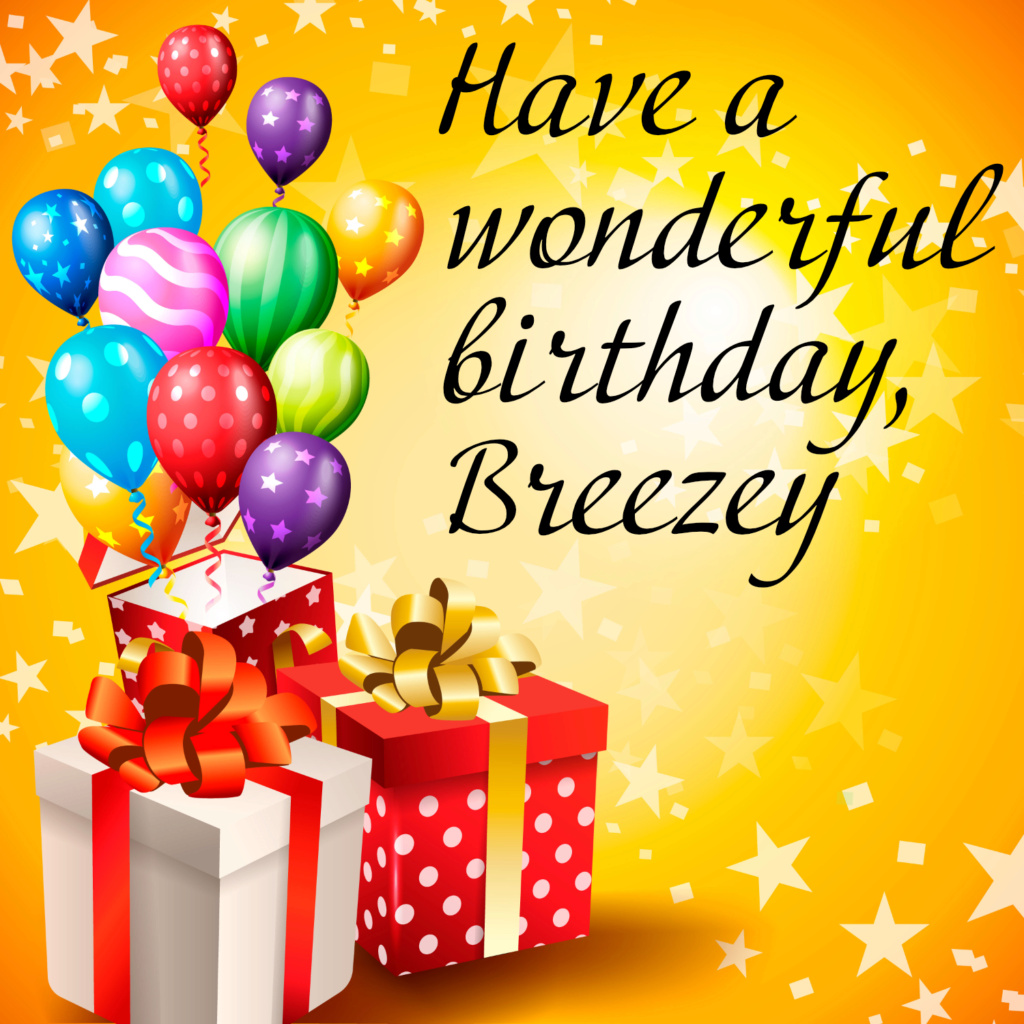 Happy Birthday, Breezey!! Breeze11