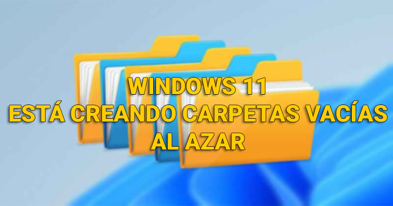 Windows 11 está creando carpetas vacías al azar Wincap10