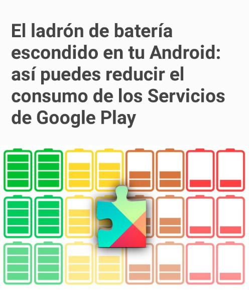 El ladrón de batería escondido en tu Android: así puedes reducir el consumo de los Servicios de Google Play Screen58