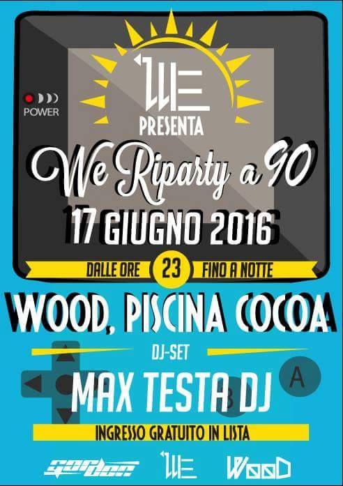 We Riparty a 90 con Max Testa Deejay: venerdì 17 giugno, Langhirano 13432310