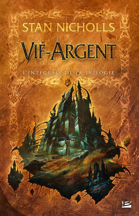 Stan Nicholls, Trilogie du Vif-Argent 1004-v10