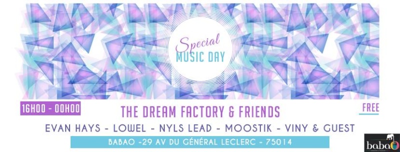 Dream factory & friends: 21/06/16 - Paris 14 Visuel10