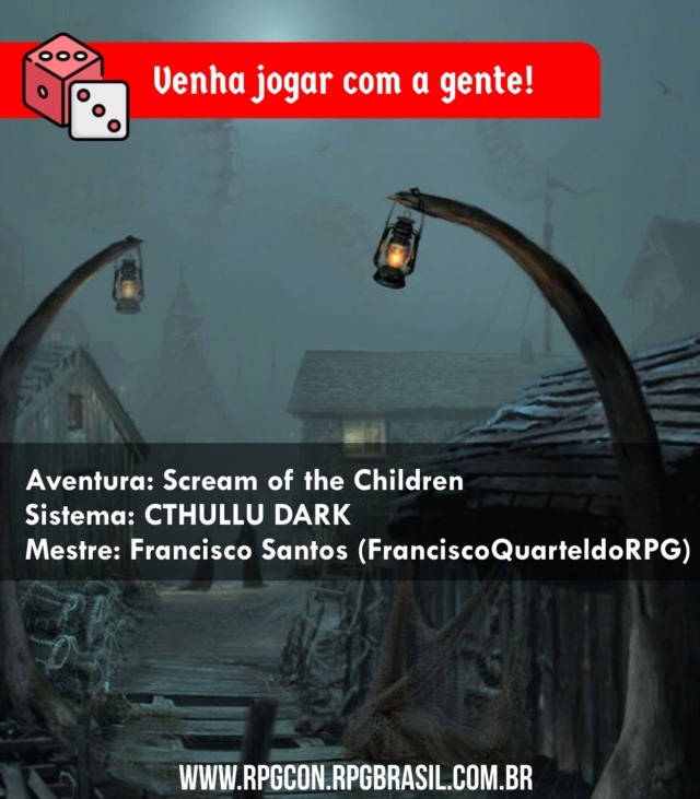 Scream of the Children (SISTEMA: CTHULLU DARK) - Francisco Santos - QUARTEL DO RPG - MESA COMPLETA Scream11
