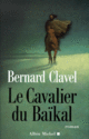 Bernard CLAVEL - Le cavalier du Baïkal Baikal10