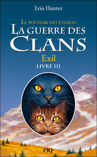 La guerre des Clans : Exil (Tome 3 , cycle 3) La_gue11