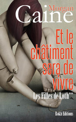 Lecture commune de Juillet / Août 2016 : Et le châtiment sera de vivre de Morgan Caine Cache_12