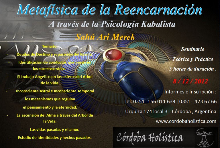 2012 - #Argentina #Córdoba - 8/12/2012 SEMINARIO : METAFÍSICA DE LA REENCARNACIÓN - Sahú Ari Merek . Semina10