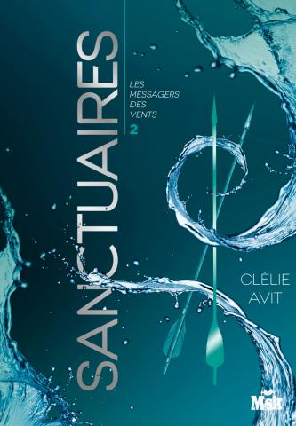 AVIT Clelie - LES MESSAGERS DU VENT - tome 2 :  Sanctuaires 97827010