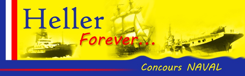 RESULTATS du 2eme concours HELLER-FOREVER  = NAVAL Heller Banniy10