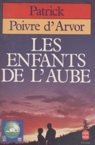 [Poivre d'Arvor, Patrick] Les enfants de l'aube Lesenf11