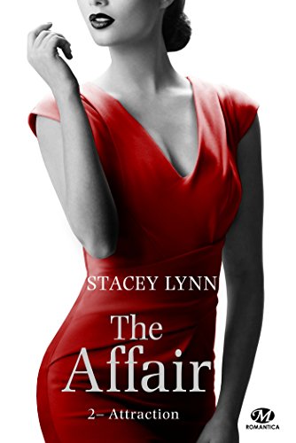The Affair - Tome 2 : Attraction de Stacey Lynn The_af10