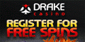 Drake Casino 150 Free Spins No Deposit Bonus Until 31October Drake210