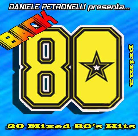 DJ Daniele Petronelli - Back 80 Prima (72:33) 19p10