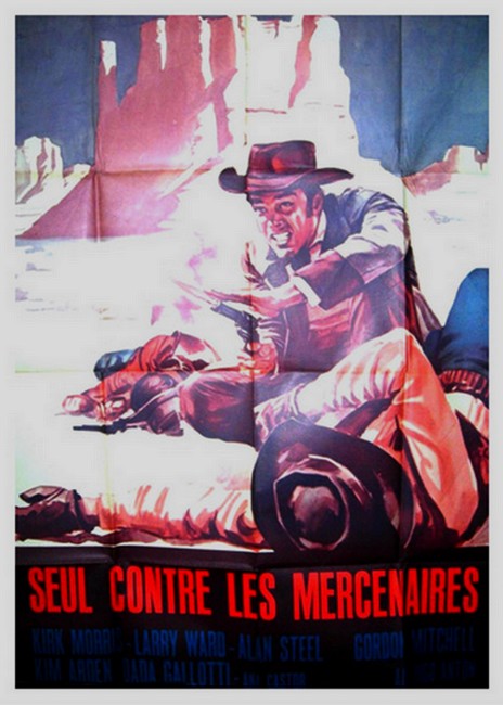 Seul contre les mercenaires ( Sapevano solo uccidere ) –1969- Americo ANTON Mercen10