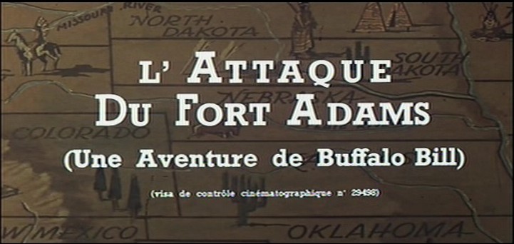 L'attaque de Fort Adams  / Buffalo Bill, le héros du Far-West. 1963 . Mario Costa . Vlcsna10