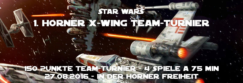 [Hamburg] 1. Horner X-Wing 2vs2-Teamturnier am 27.08.2016 16082711
