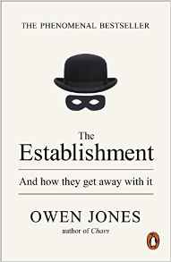 'The Establishment: And How They Get Away With It' by Owen Jones The_es10