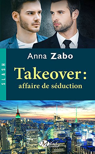 Takeover T2 : Affaire de séduction - Anna Zabo  51oixw10
