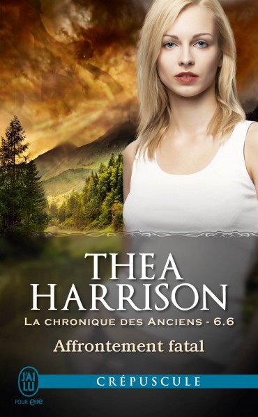 HARRISON Thea - LA CHRONIQUE DES ANCIENS - Tome 6.6 : Affrontement fatal Affron10