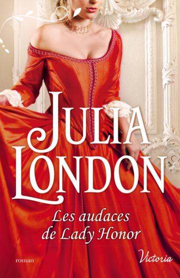 LONDON Julia - LES DEMOISELLES DE BECKINGTON - Tome 1 : Les audaces de Lady Honor Jl10