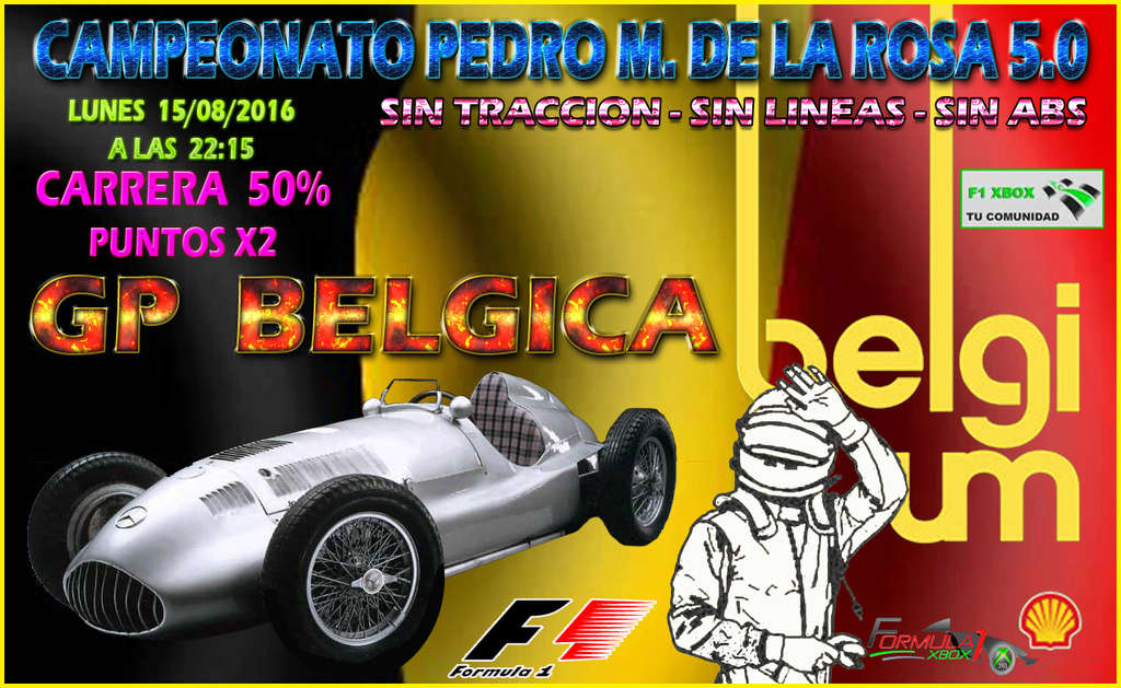F1 2013 - XBOX 360 / CTO. PEDRO M. DE LA ROSA 5.0 - FORMULA 1 XBOX  / CONFIRMACIÓN DE ASISTENCIA  12ª CARRERA - GRAN PREMIO DE BELGICA/ LUNES 15-08-2016 A LAS 22:15 HORAS. Gp_bel12
