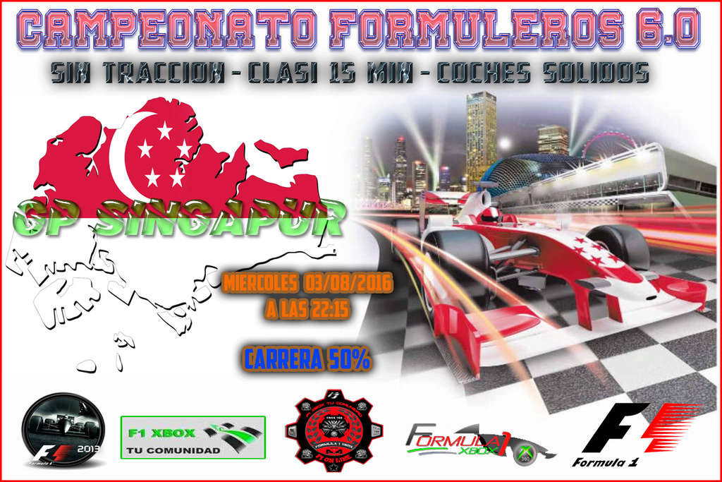 F1 2013 - XBOX 360 / CTO. FORMULEROS 6.0 - F1 XBOX / 10ª CARRERA / CONFIRMACIÓN DE ASISTENCIA AL GRAN PREMIO DE SINGAPUR / MIÉRCOLES 03-08-2016 A LAS 22:15 HORAS Singap13