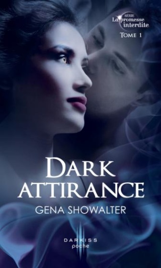 SHOWALTER Gena, La promesse interdite - Tome 1 : Dark attirance Dark_a11