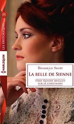 Quatre Anglais sur le continent - Tome 2: La belle de Sienne de Bronwyn Scott 517hb710