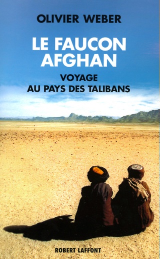 Le Faucon afghan, voyage au pays des turbans noirs Le_fau10