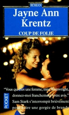 Coup de folie de Jayne Ann Krentz Coup-d11