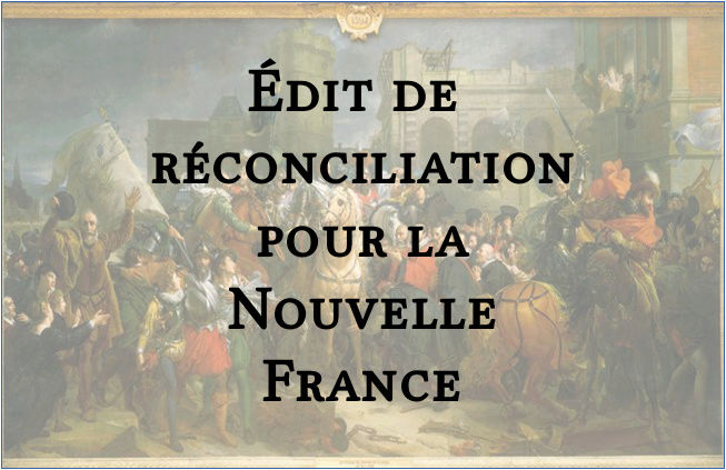 Édit de réconciliation pour la Nouvelle France Edit_d10