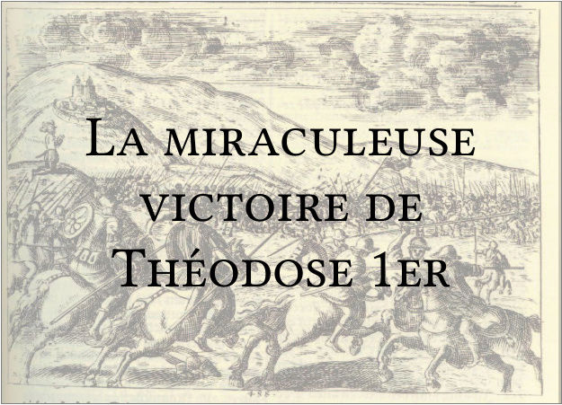 La miraculeuse victoire de Théodose 1er La_mir10