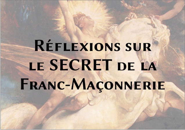 Réflexions sur le secret de la Franc-Maçonnerie Reflex10