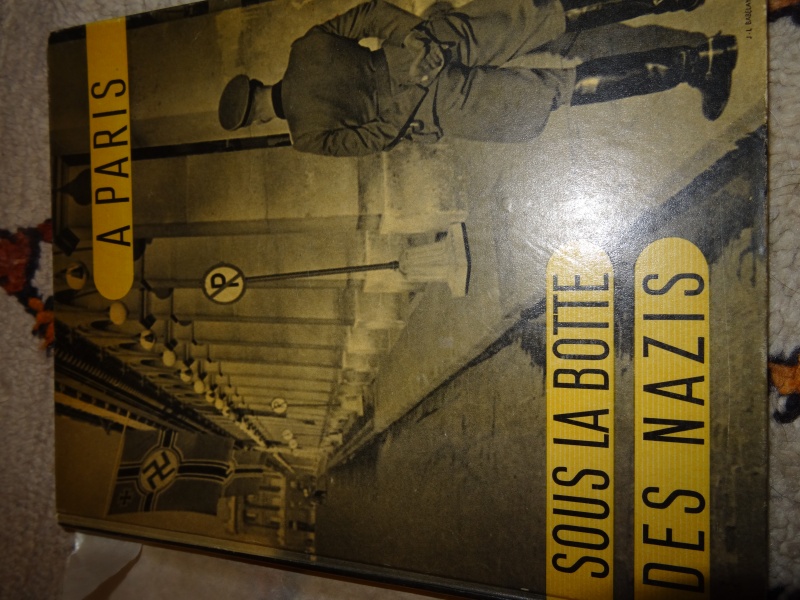  livre "A Paris sous la botte des nazis" Dsc01310