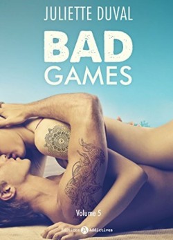 BAD GAMES (Tome 1 à 6) de Juliette Duval - SAGA Bad-ga14