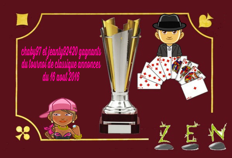 CHABY97 ET JEANTY92420 GAGNANTS DU TOURNOI DE CLASSIQUE ANNONCES DU 16 08 2016 Chaby911