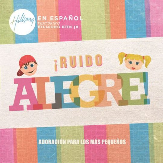 Hillsong en Español – Ruido Alegre (2016) Ruido10