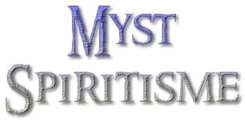 Myst Spiritisme 