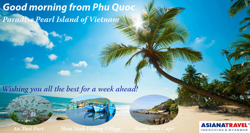 Good morning from Phu Quoc, Vietnam! Good_m10